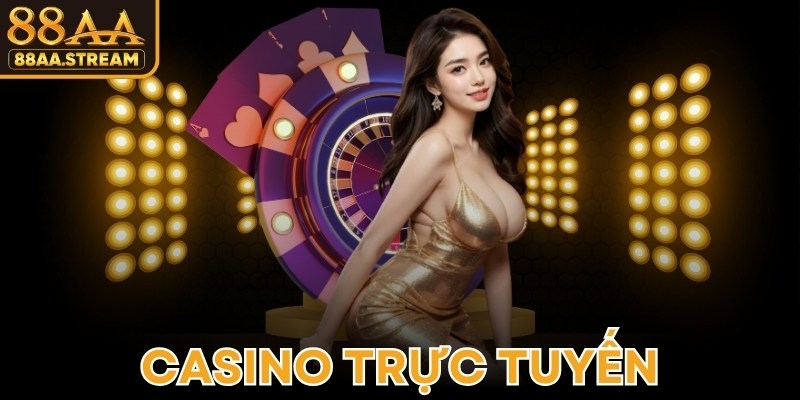 Casino Trực Tuyến