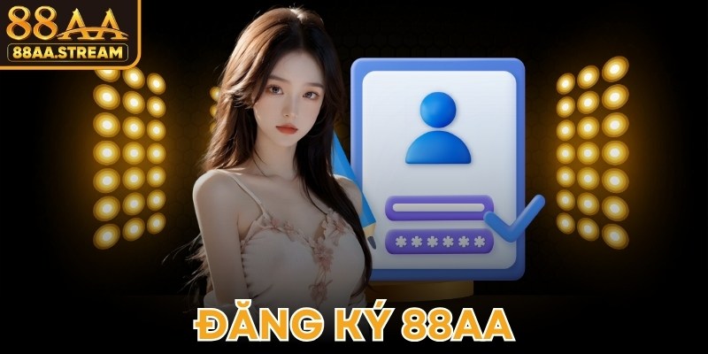 Đăng Ký 88AA